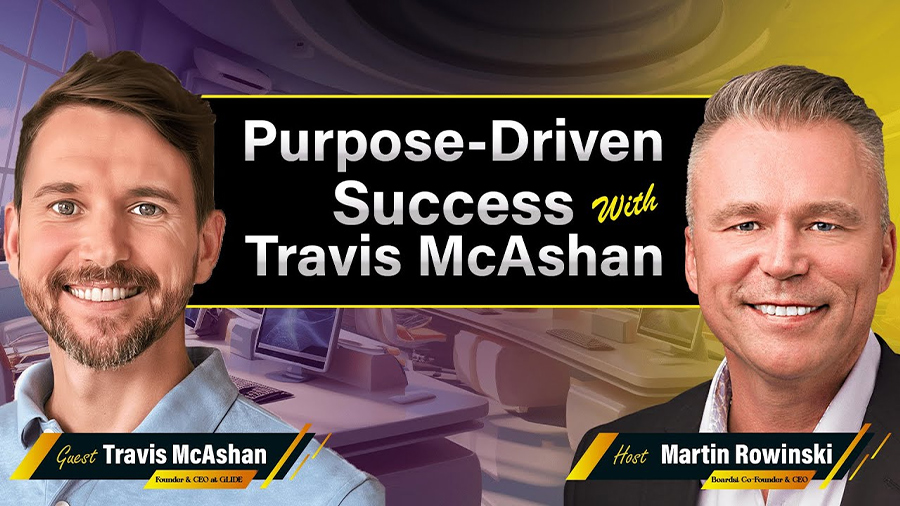 Martin Rowinski Talks Leadership with Glide's Travis McAshan